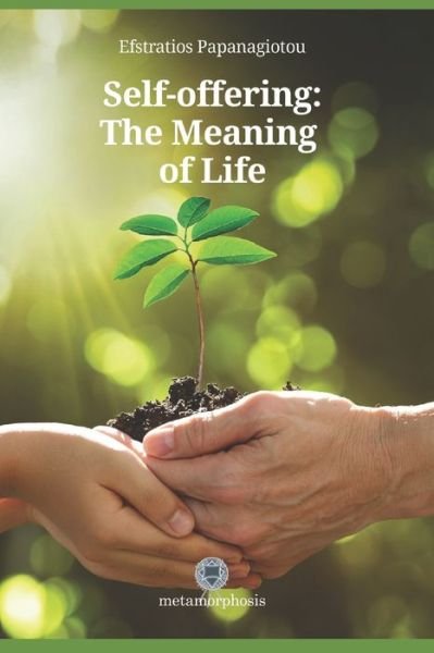 Cover for Efstratios Papanagiotou · Self-offering: The Meaning of Life (Pocketbok) (2021)