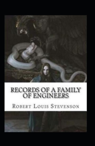 Cover for Robert Louis Stevenson · Records of a Family of Engineers Annotated (Paperback Bog) (2022)