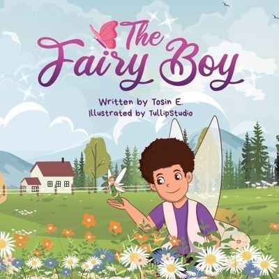 Cover for Tosin E · The Fairy Boy (Paperback Book) (2022)