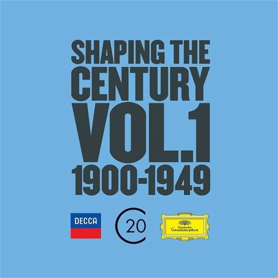 Shaping The Century (1900-1950) - V/A - Musiikki - DECCA - 0028948304585 - lauantai 31. joulukuuta 2016