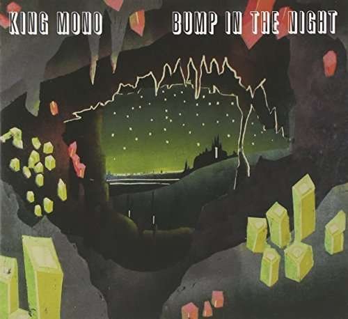 Cover for King Mono · Bump In The Night (CD) (2015)