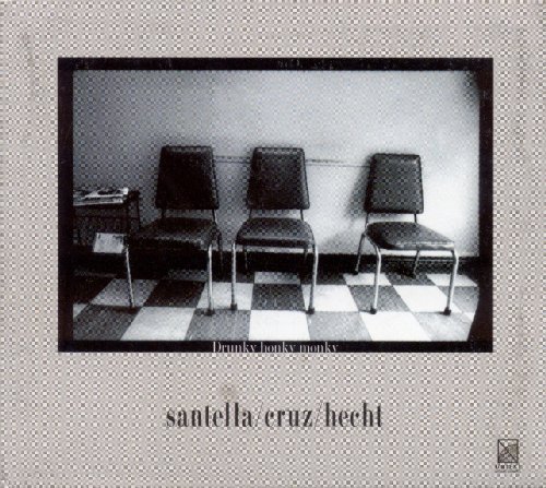 Cover for Tizol / Ellington / Santella Cruz Hecht Jazz Trio · Drunky Honky Monky (CD) (2002)
