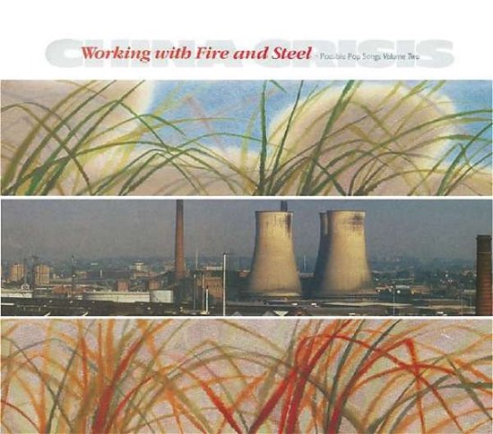 Working with Fire and Steel - Possible Pop Songs Volume 2 - China Crisis - Musik - POP - 0600753759585 - 26 januari 2018
