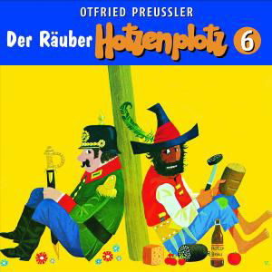 06: Der Rauber Hotzenplotz (Neuproduktion) - Otfried Preubler - Muzyka - UNIVERSAL MUSIC - 0602517674585 - 14 listopada 2008