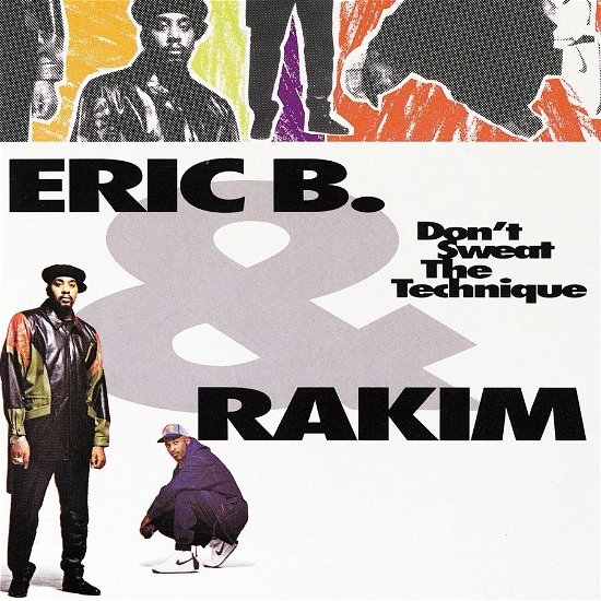 Cover for Eric B &amp; Rakim · Don't Sweat the Technique (LP) (2018)