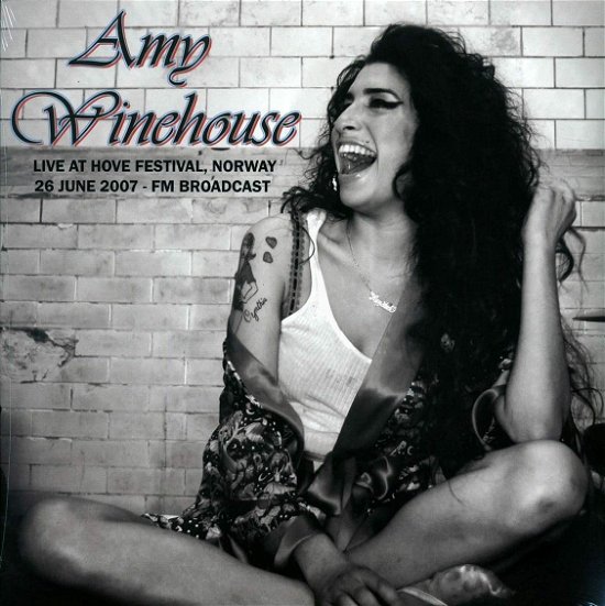 Cover for Amy Winehouse · Live at Hove Festival, Norway, 26 June 2007 - Fm Broadcast (LP) (2023)