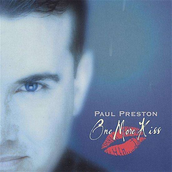 Cover for Paul Preston · One More Kiss (CD) (2001)