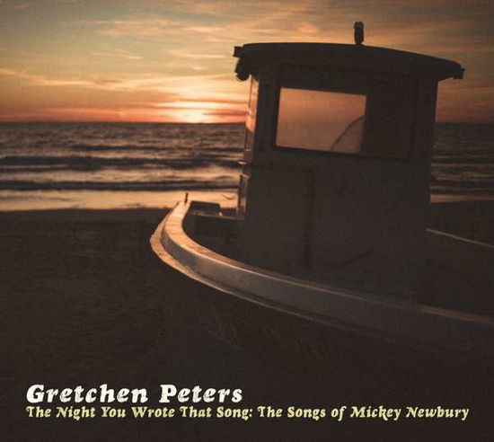 Night You Wrote That Songs - Peters Gretchen - Music - Proper - 0805520031585 - May 15, 2020
