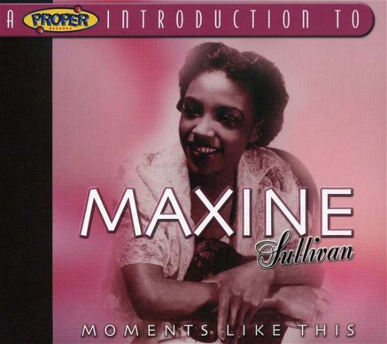 Cover for Maxine Sullivan  · Moments Like This (CD)