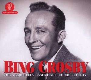 The Absolutely Essential - Bing Crosby - Musik - BIG 3 - 0805520130585 - 18. juni 2012