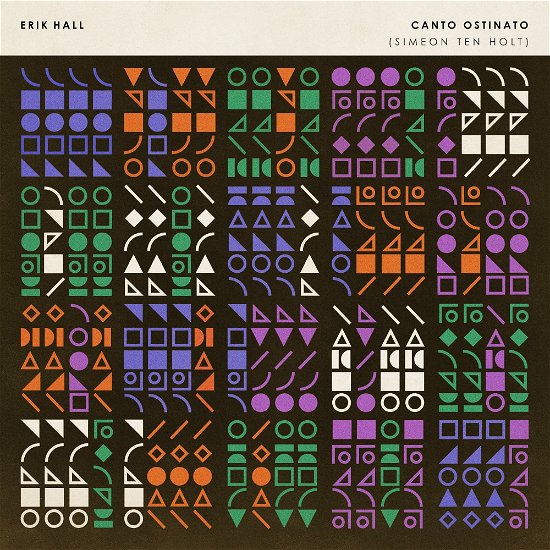 Cover for Erik Hall · Canto Ostinato (simeon Ten Holt) (CD) (2023)