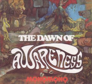 Dawn Of Awareness - Monomono - Muziek - SOUNDWAY RECORDS - 0846833000585 - 26 september 2011
