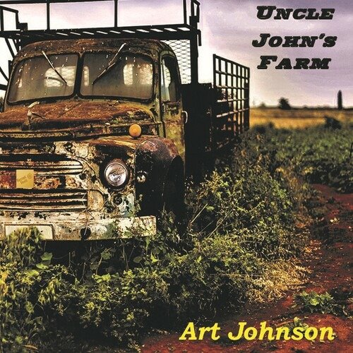 Cover for Art Johnson · Uncle John's Farm (CD) (2020)