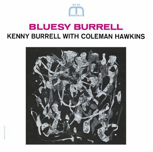 Cover for Kenny Burrell · Bluesy Burrell (CD) [Bonus Tracks, Remastered edition] (2008)