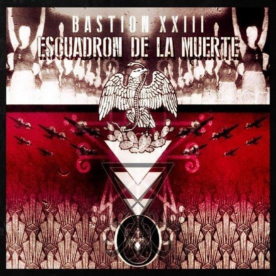 Cover for Escuadron De La Muerte · Bastion Xxiii (CD) (2020)