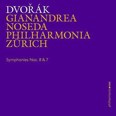 Cover for Noseda, Gianandrea / Philharmonia Zurich · Dvorak: Symphonies Nos. 8 &amp; 7 (CD) (2023)