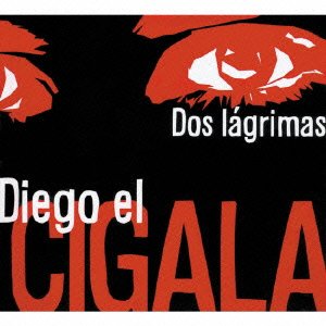 Cover for Diego El Cigala · Dos Lagrimas (CD) [Japan Import edition] (2023)