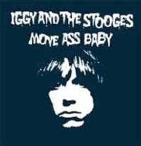 Cover for Iggy Pop &amp; The Stooges · Move Ass Baby (CD) [Japan Import edition] (2011)