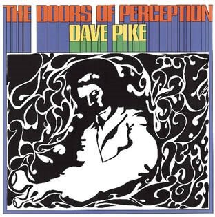 Cover for Dave Pike · Doors of Perception (CD) [Japan Import edition] (2016)