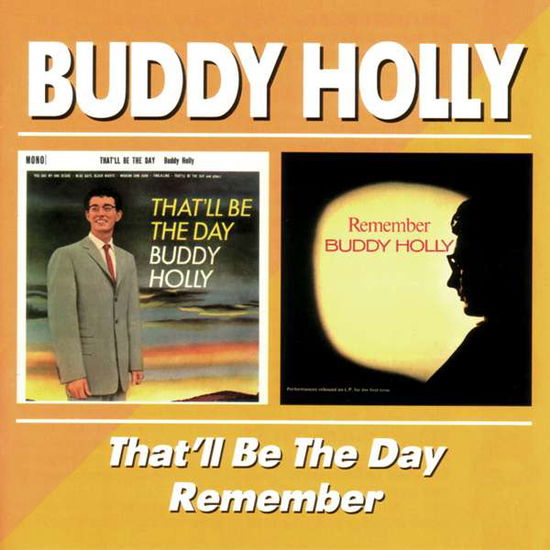 Cover for Buddy Holly · That`ll Be the Day+remember (CD) [Japan Import edition] (2005)