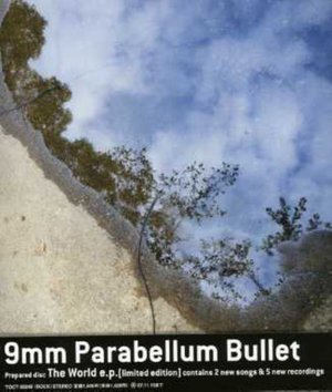 Cover for 9mm Parabellum Bullet · World EP (CD) (2007)