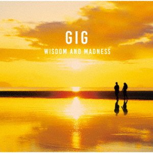 Cover for Gig · Wisdom And Madness (CD) [Japan Import edition] (2022)