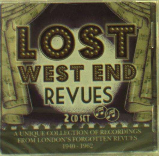 Cover for Original London Cast Recordings · Lost West End Revues - Londons Forgotten Revues 1940-1962 (CD) (2018)