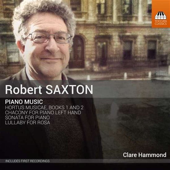 Clare Hammond · Saxton / Piano Music (CD) (2018)