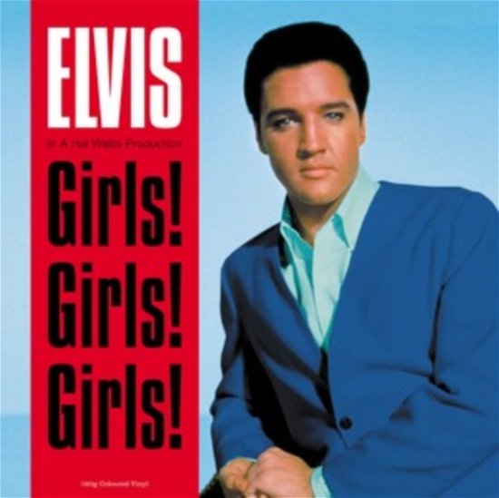 Elvis Presley · Girls! Girls! Girls! - Original Soundtrack (Blue Vinyl) (LP) [Coloured edition] (2023)