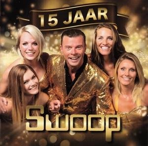 Cover for Swoop · 15 Jaar (CD) (2017)