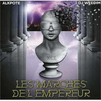 Les Marches De Lempereur - Alkpote & Dj Weedim - Música - URBAN - 5414939962585 - 6 de julho de 2017