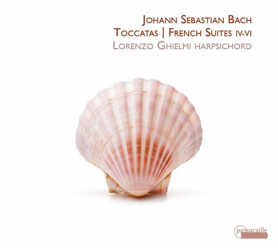 Cover for Bach,j.s. / Ghielmi · Toccatas / French Suites 4-6 (CD) (2019)