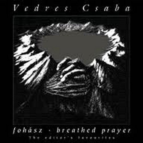 Cover for Vedres Csaba (ex-After Crying pianist) · Fohász (Prayer) (CD) (2011)