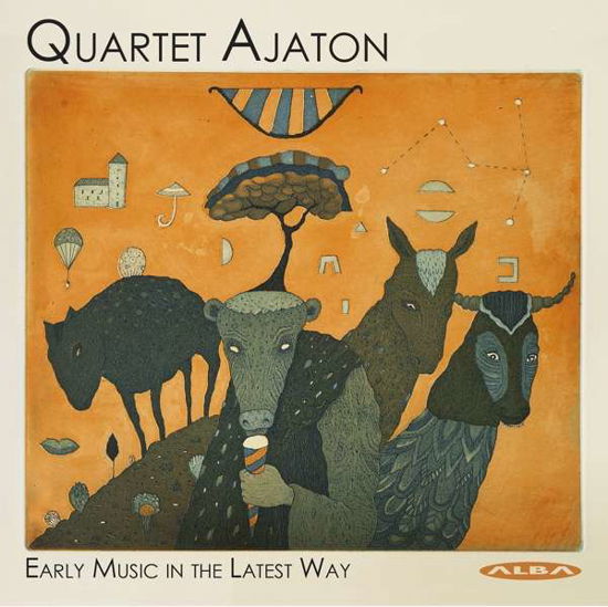 Cover for Dowland / Quartet Ajaton · Early Music in the Latest Way (CD) (2021)