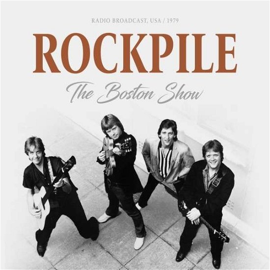 Cover for Rockpile · The Boston Show 1979 (CD) (2021)