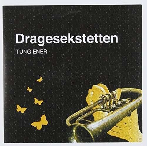 Cover for Dragesekstetten · Tung Ener (CD) (2015)