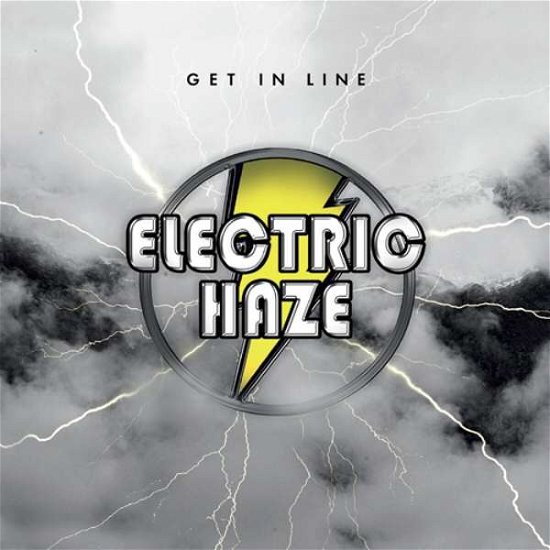 Cover for Electric Haze · Get In Line (Clear Yellow Vinyl) (LP) (2021)