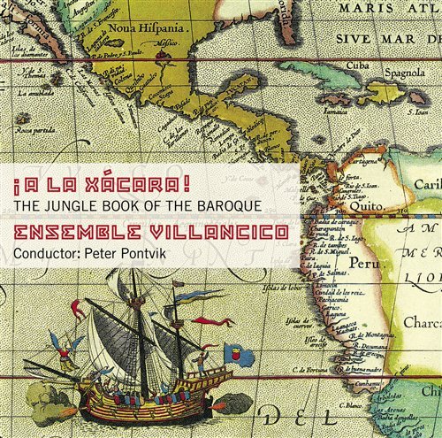 Cover for Villancico / Pontvik · Xacara: the Jungle Book of the Baroque (CD) (2010)