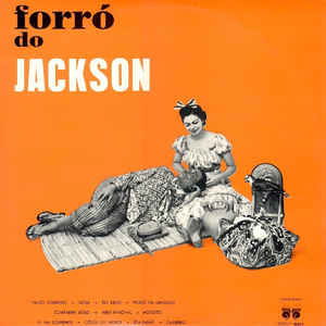 Forro Do Jackson - Jackson Do Pandeiro - Musikk - HONEYPIE - 7427116347585 - 20. november 2020