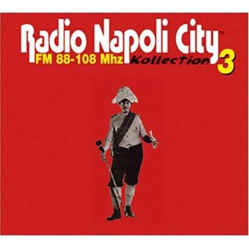 Cover for Radio Napoli City · Vol. 3-radio Napoli City (CD) (2009)