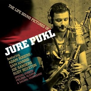 Cover for Jure Pukl · Life Sound Pictures (CD) (2015)