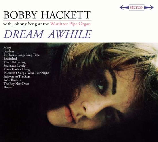 Bobby Hackett · Dream Awhile / The Most Beautiful Horn In The World (CD) (2019)