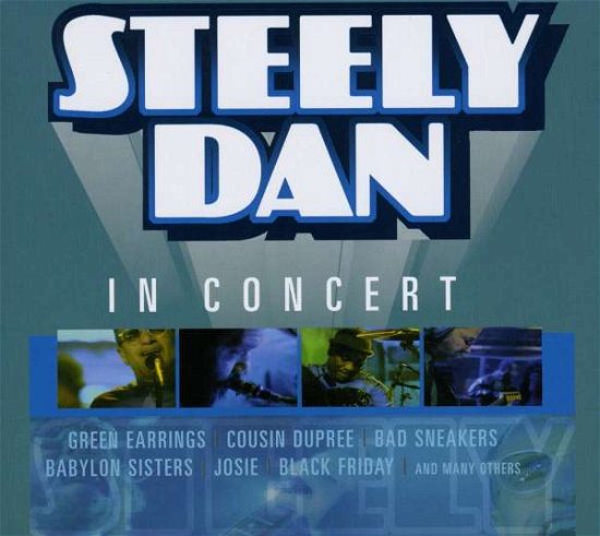 Cover for Steely Dan · In Concert (CD) [Digipak] (2008)