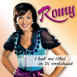 I Hab' Mi Total in Di Verschaut - Romy - Música - TYROLIS - 9003549525585 - 20 de octubre de 2009