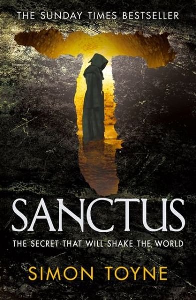 Cover for Simon Toyne · Sanctus (Paperback Bog) [Edition edition] (2011)