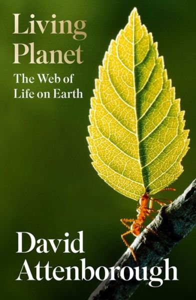 Cover for David Attenborough · Living Planet (Hardcover Book) (2021)