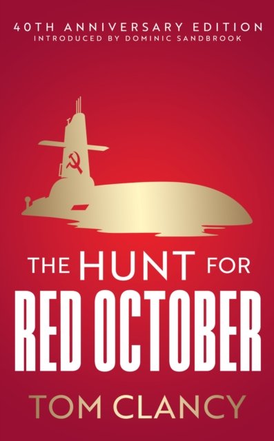 Cover for Tom Clancy · The Hunt for Red October (Inbunden Bok) (2024)