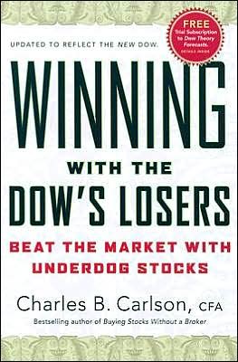 Cover for Charles B. Carlson · Winning with the Dow's Losers: Beat the Market with Underdog Stocks (Paperback Book) (2011)