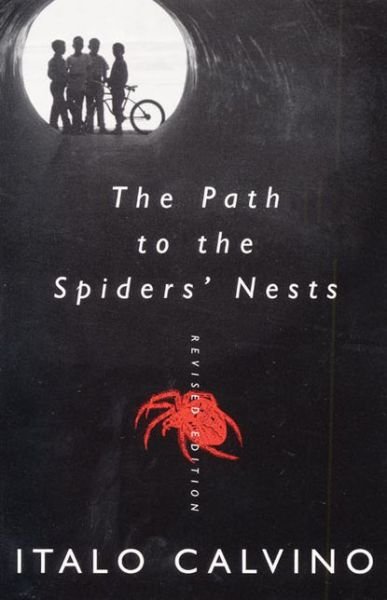 Cover for Italo Calvino · The Path to the Spiders' Nests: Revised Edition (Pocketbok) [Revised edition] (2000)