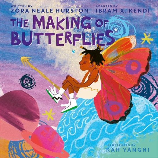 Cover for Zora Neale Hurston · The Making of Butterflies (Board book) (2023)
